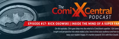 comixcentral_carousel_Rick-Osowski--inside-the-mind-of-a-super-fan