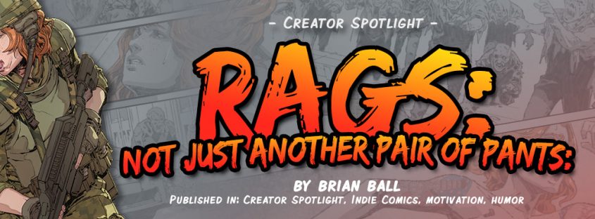 blog-headers.Not-just-another-pair-of-pants_comixcentral-brian-ball_rags