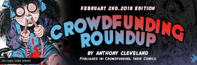 crowdfunding-roundup-feb-2-2018-comixcentral